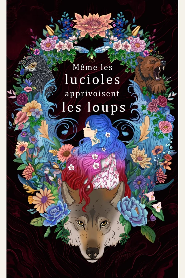Couverture de Même les lucioles apprivoisent les loups