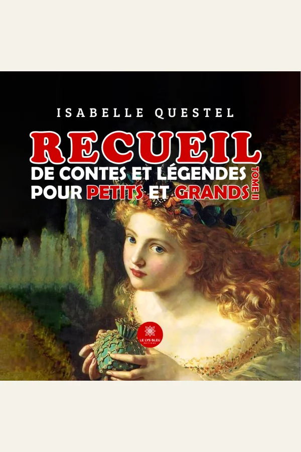Couverture de Recueil de contes et de légendes pour petits et grands, tome 2